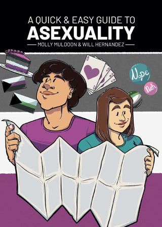 A QUICK & EASY GUIDE TO ASEXUALITY