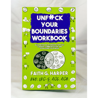 UNFUCK YOUR BOUNDARIES WORKBOOK