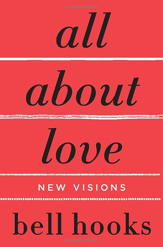 ALL ABOUT LOVE: NEW VISIONS