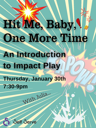 01.30.25 HIT ME, BABY, ONE MORE TIME: AN INTRODUCTION TO IMPACT PLAY