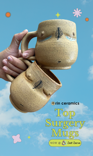 Handmade Top Surgery Mug by Rin Ceramics